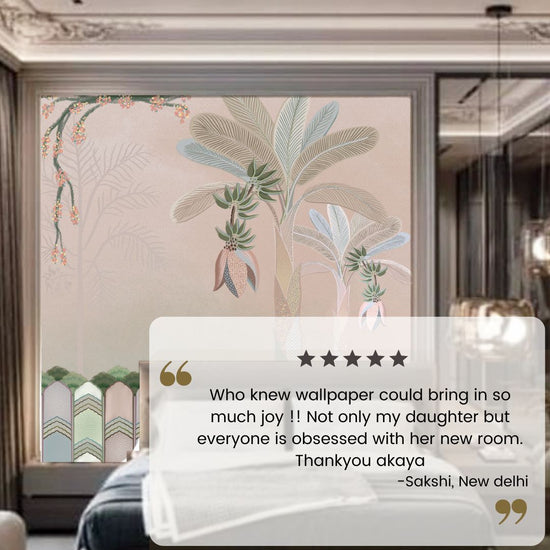 Reviews 2 -Who knew wallpaper could bring in so much joy !! Not only my daughter but everyone is obsessed with her new room. Thankyou akaya -Sakshi, New delhi